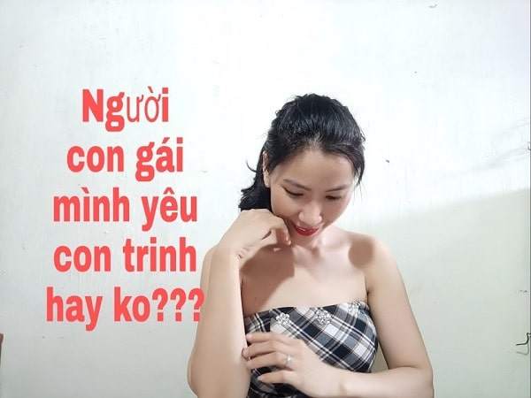 Cách nhận biết gái còn trinh hay mất trinh